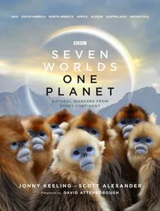 Seven Worlds One Planet - Outlet - Scott Alexander, David Attenborough, Jonny Keeling