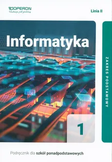 Informatyka 1 Podręcznik Zakres podstawowy - Outlet - Arkadiusz Gawełek