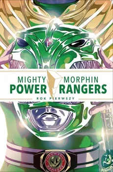 Mighty Morphin Power Rangers Rok pierwszy - Outlet - Kyle Higgins, Steve Orlando, Mairghread Scott