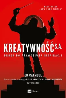 Kreatywność S.A - Outlet - Ed Catmull, Amy Wallace
