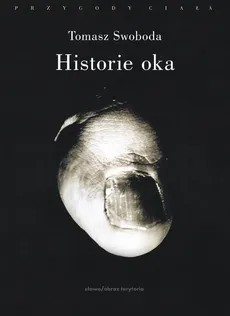 Historie oka - Outlet - Tomasz Swoboda