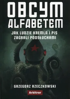 Obcym alfabetem - Outlet - Grzegorz Rzeczkowski