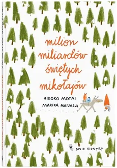 Milion miliardów Świętych Mikołajów - Outlet - Hiroko Motai