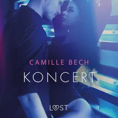 Koncert - opowiadanie erotyczne - Camille Bech