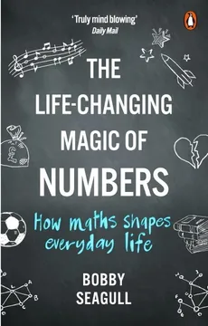 The Life-Changing Magic of Numbers - Outlet - Bobby Seagull