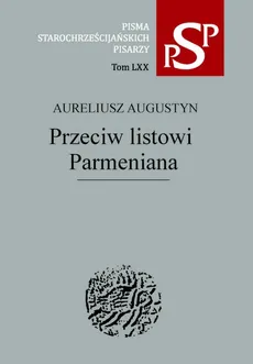 Przeciw listowi Parmeniana - Augustyn Aureliusz