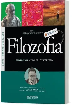 Odkrywamy na nowo Filozofia Podręcznik Zakres rozszerzony - Magdalena Gajewska, Krzysztof Sobczak