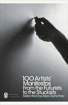 100 Artists' Manifestos - Outlet - Alex Danchev