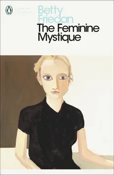 The Feminine Mystique - Outlet - Betty Friedan