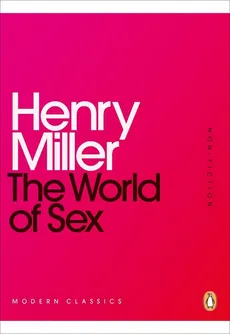 The World of Sex - Henry Miller
