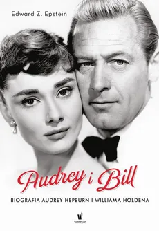 Audrey i Bill - Edward Epstein