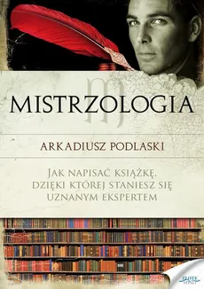 Mistrzologia - Arkadiusz Podlaski