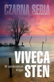 W zamkniętym kręgu - Viveca Sten