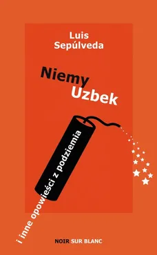 Niemy Uzbek - Luis Sepúlveda
