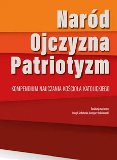 Naród-Ojczyzna-Paryjotyzm - Outlet - ks. Grzegorz Sokołowski, ks. Patryk Gołubców