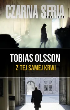 Z tej samej krwi - Tobias Olsson