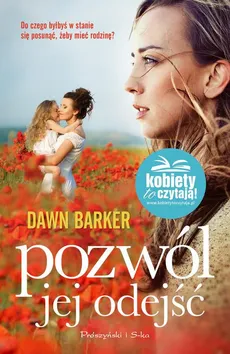 Pozwól jej odejść - Dawn Barker