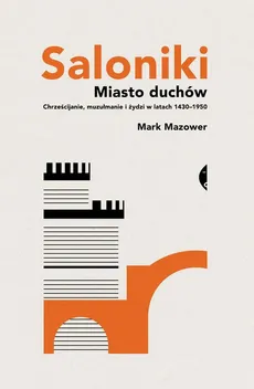 Saloniki - Mark Mazower