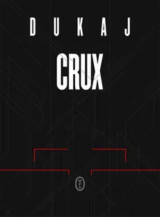 Crux - Jacek Dukaj