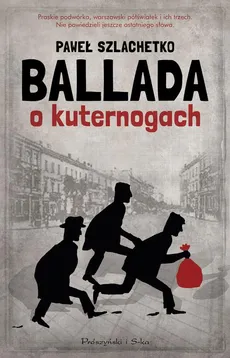 Ballada o kuternogach - Paweł Szlachetko