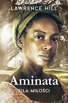 Aminata - Lawrence Hill