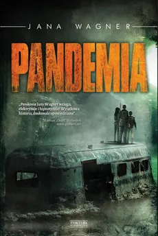 Pandemia - Jana Wagner