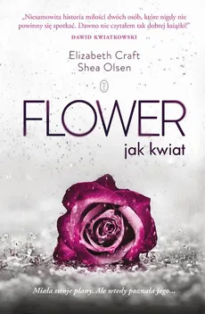 Flower - Elizabeth Craft, Shea Olsen