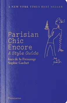 Parisian Chic Encore - de la Fressange Ines, Sophie Gachet