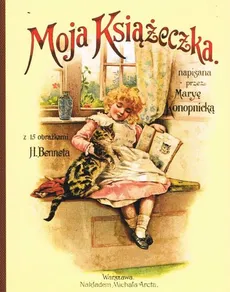 Moja Książeczka - Outlet - Maria Konopnicka