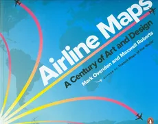 Airline Maps - Mark Ovenden, Maxwell Roberts
