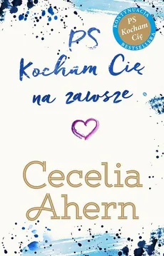 PS Kocham Cię na zawsze - Outlet - Cecelia Ahern