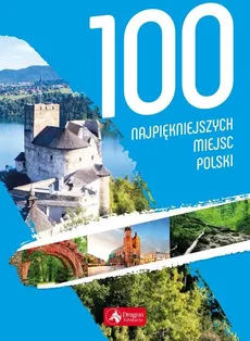 100 najpiękniejszych miejsc Polski - Outlet