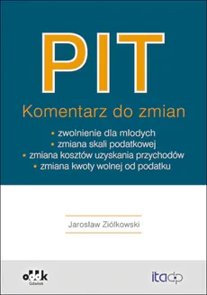 PIT Komentarz do zmian - Outlet - Jarosław Ziółkowski