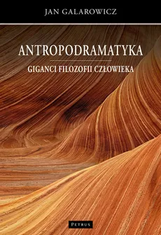 Antropodramatyka - Jan Galarowicz