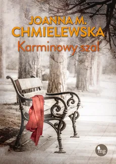 Karminowy szal - Chmielewska Joanna M.
