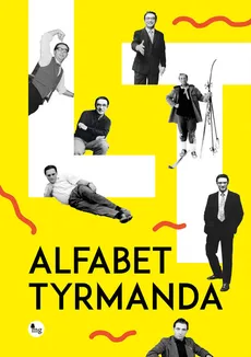 Alfabet Tyrmanda - Leopold Tyrmand