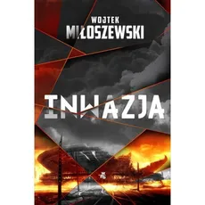 Inwazja. Pocket - Wojtek Miłoszewski
