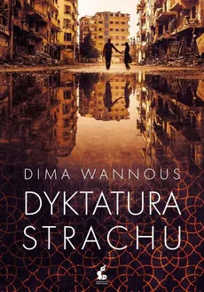 Dyktatura strachu - Wannous Dima