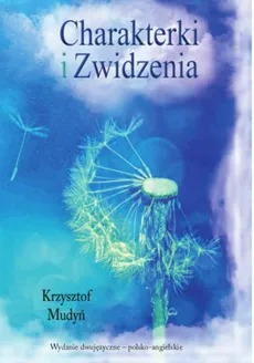Charakterki i Zwidzenia - Krzysztof Mudyń