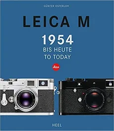 Leica M From 1954 Until Today - Gunter Osterloh