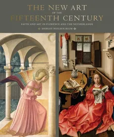 The New Art of the Fifteenth Century