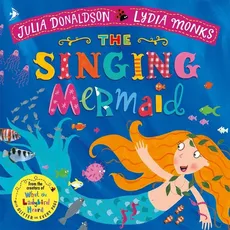 The Singing Mermaid - Julia Donaldson