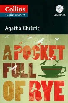 Pocket Full of Rye Collins Agatha Christie ELT Readers B2+ Level 5 - Agatha Christie