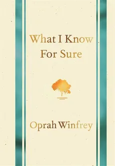 What I Know For Sure - Outlet - Oprah Winfrey