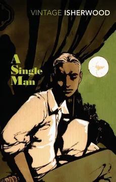 A Single Man - Christopher Isherwood