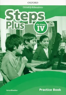 Steps Plus 4 Materiały ćwiczeniowe Practice Book - Sylvia Wheeldon