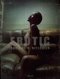 Erotic - Andreas Bitesnich
