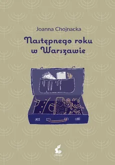 Następnego roku w Warszawie - Joanna Chojnacka