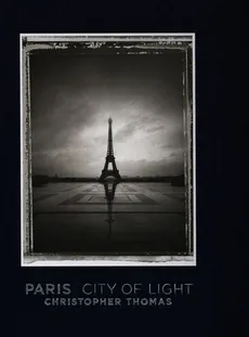 Paris City of light - Christopher Thomas