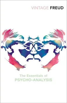The Essentials of Psycho-analysis - Sigmund Freud